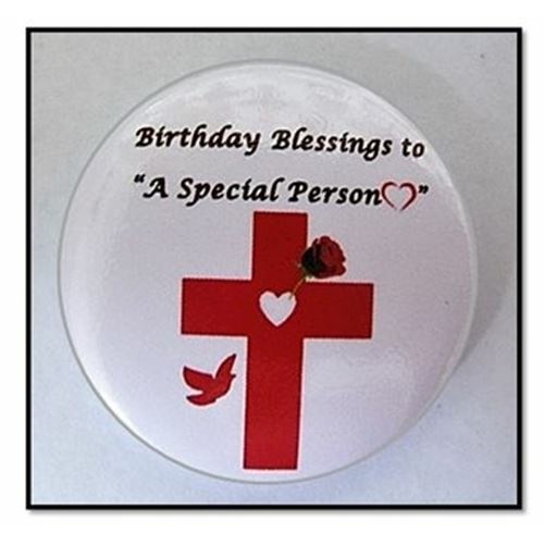 Birthday Blessings to a Special Person - button Pin