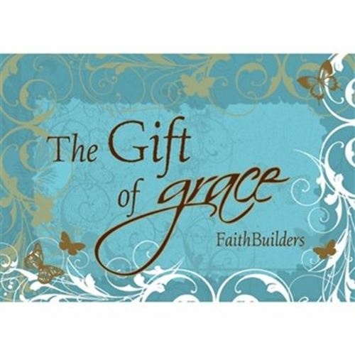 Faithbuilder - Bible Verses A Gift of Grace