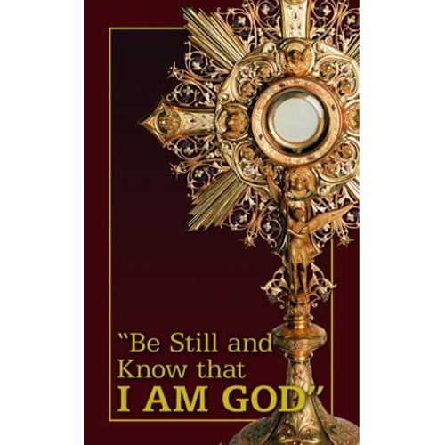 Be Still and Know that I AM GOD