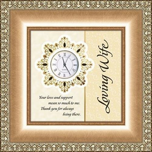 Loving Wife -  Your Love and Support - Table Top Clock - 15.5cm