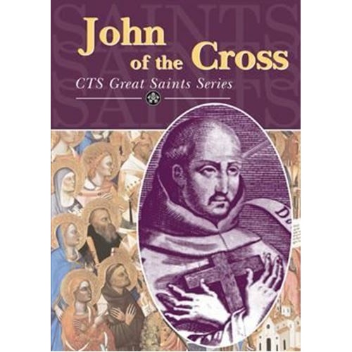 John of the Cross - CTS Saints series - Jennifer Moorcroft