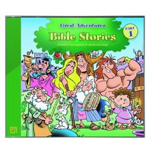 Bible Stories - A musical extravaganza of Stories and Songs - Volume 1