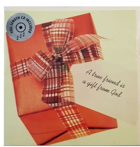 Greeting Card with CD - A True friend is a Gift from God