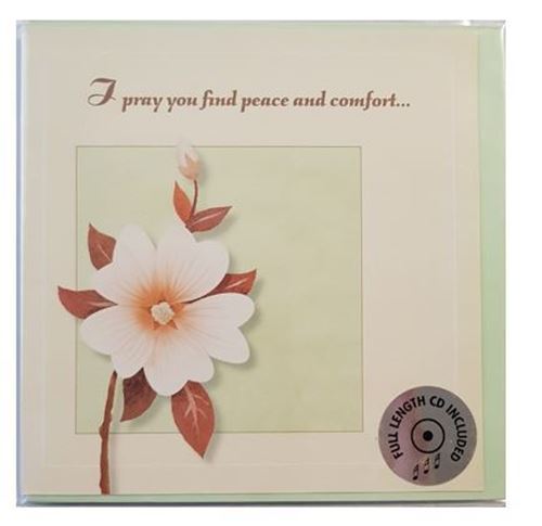 CD Greeting Card - I pray you find peace and comfort