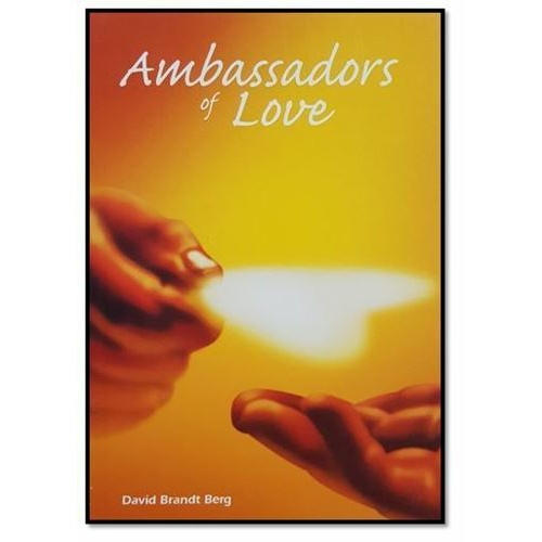 Ambassadors of Love - David Brandt Berg