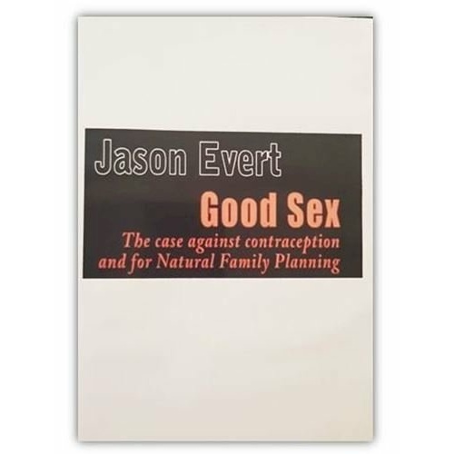 Good Sex - Jason Evert - DVD - Natural Family Planning