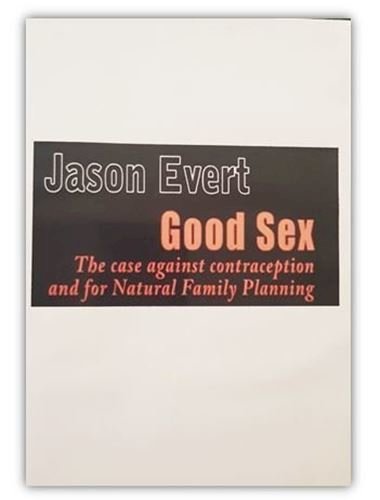 Good Sex - Jason Evert - DVD - Natural Family Planning