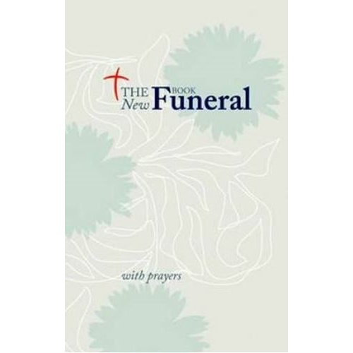 The New Funeral Book -  Rites