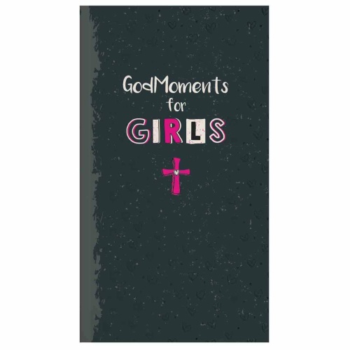 God Moments for Girls