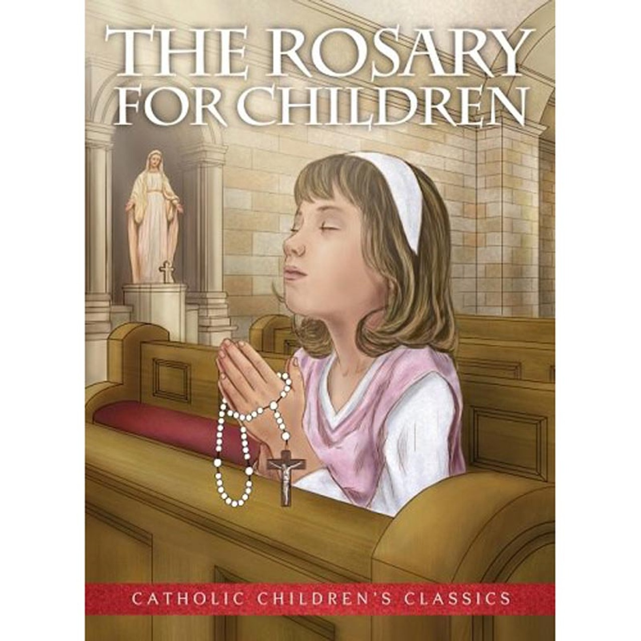 The Rosary for Children - Aquinas Kids